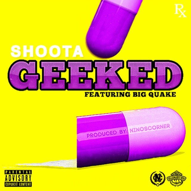 Geeked (feat. Big Quake) - Single