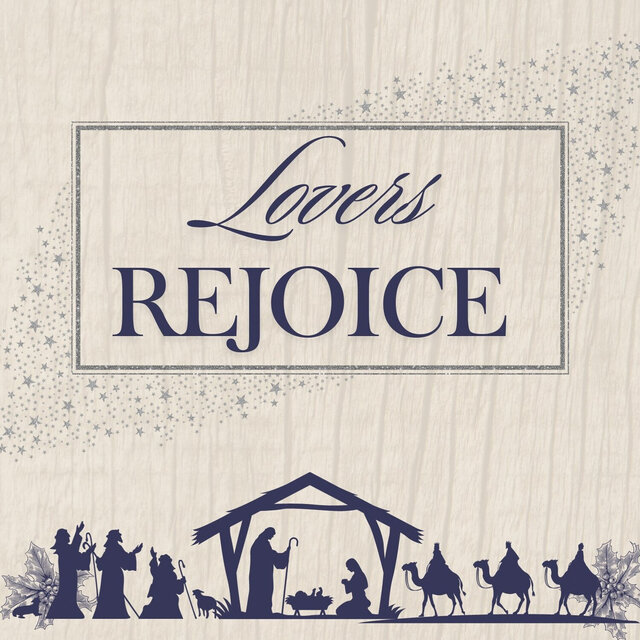Lovers Rejoice
