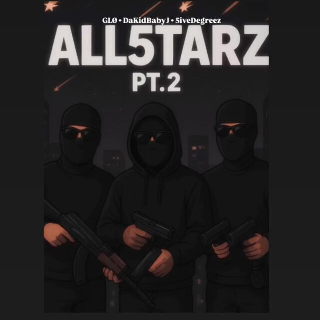 All5tarz Pt. 2 (feat. GLØ & 5iveDegreez)