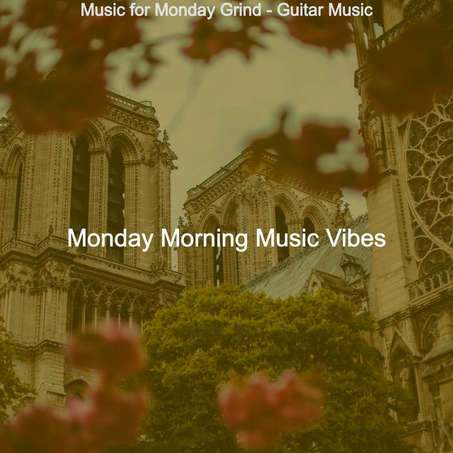 Music for Monday Grind - Guitar Music