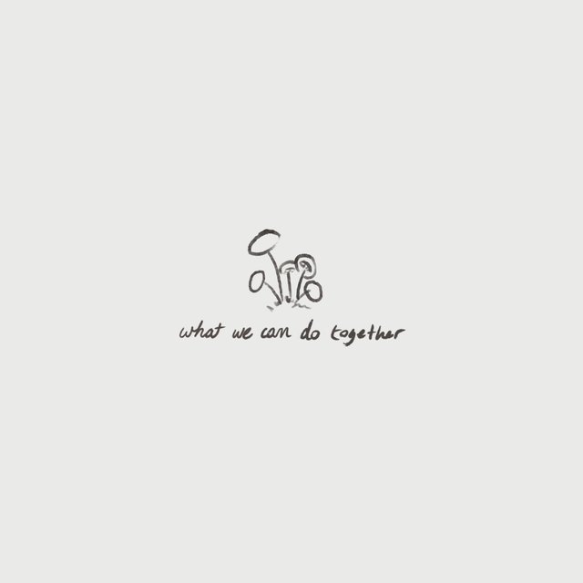 What We Can Do Together