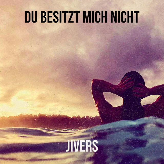 Du Besitzt Mich Nicht