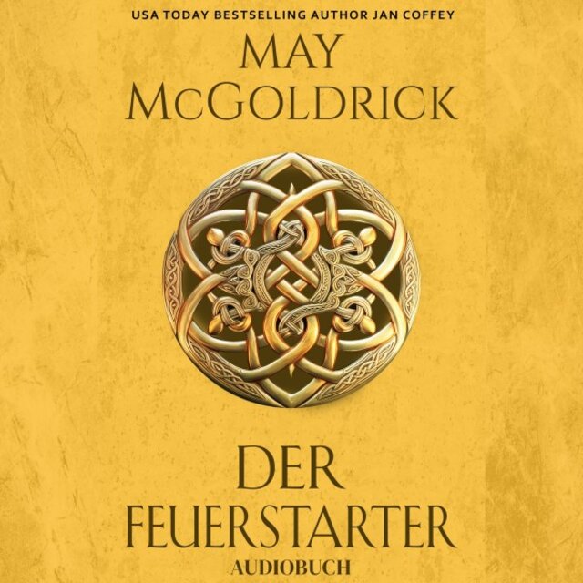 Der Feuerstarter (Die Highland Treasure Trilogie)