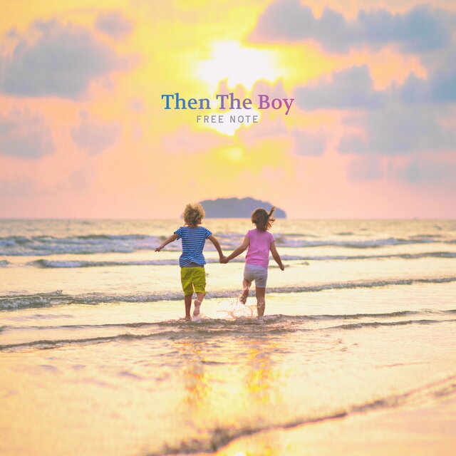 Then The Boy