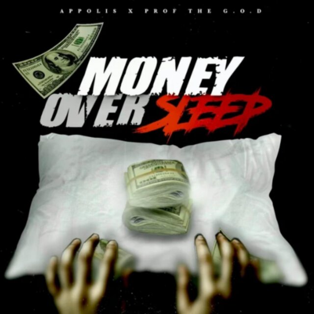 Money Over Sleep