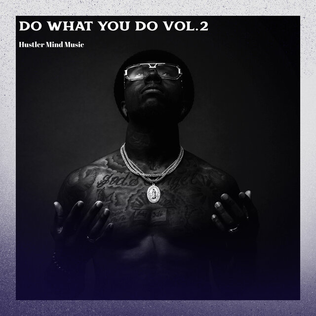 Do What You Do, Vol.2