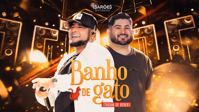 Banho de Gato (Parava de Beber) (Ao Vivo)