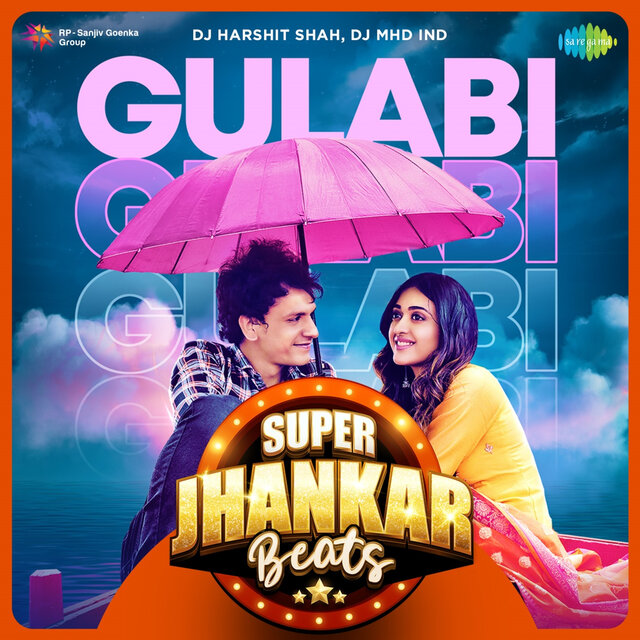 Gulabi (Super Jhankar Beats)