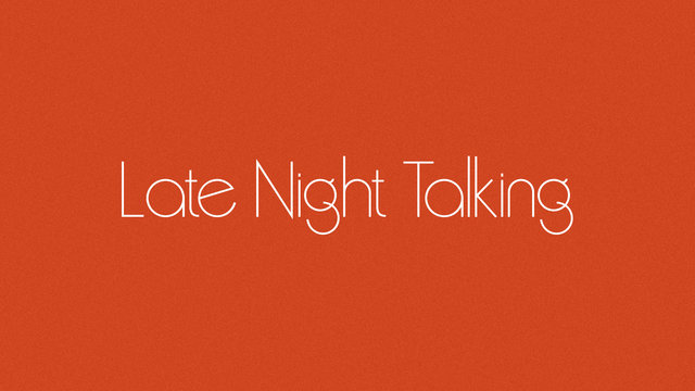 Late Night Talking (Audio)