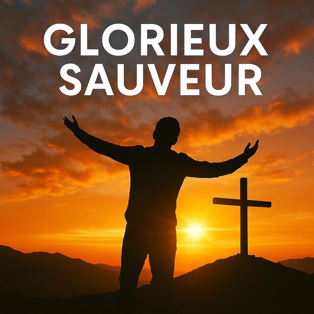 Glorieux Sauveur