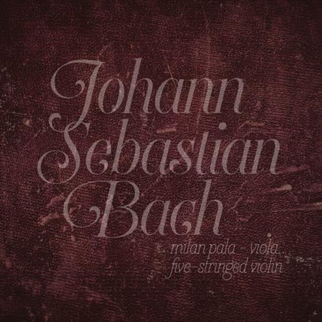 Johann Sebastian Bach: Suites BWV 1007-1012