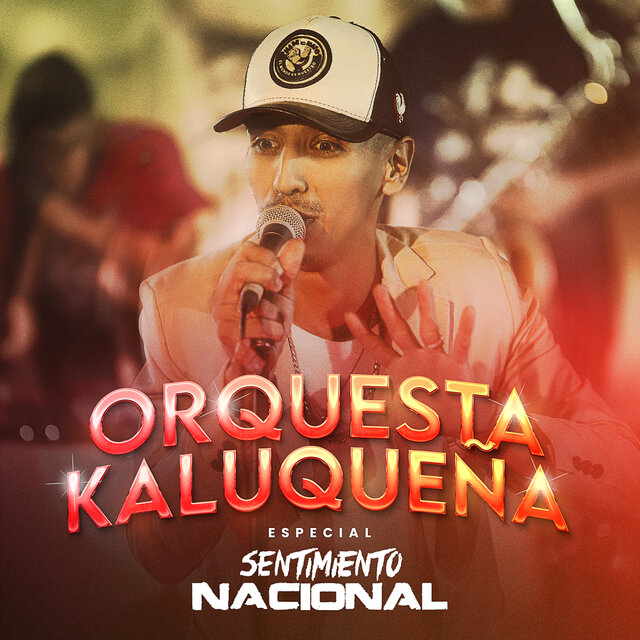 Especial Sentimiento Nacional - Orquesta Kaluqueña - VOL 1