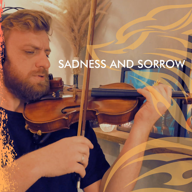 Sadness and Sorrow