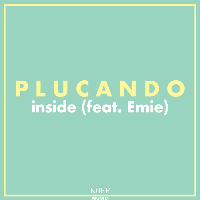 Inside (feat. Emie)