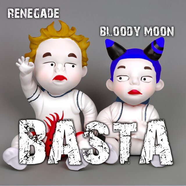 Basta (feat. Bloody Moon)