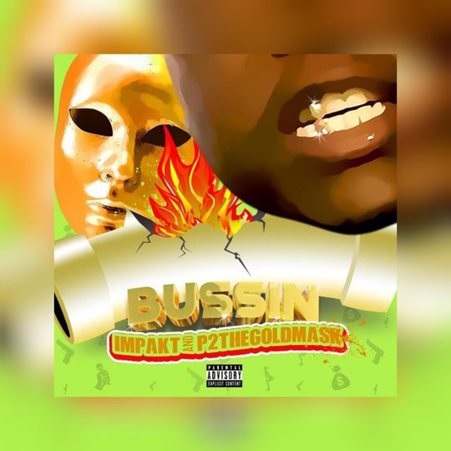 Buss'in (feat. P2thegoldma$k)