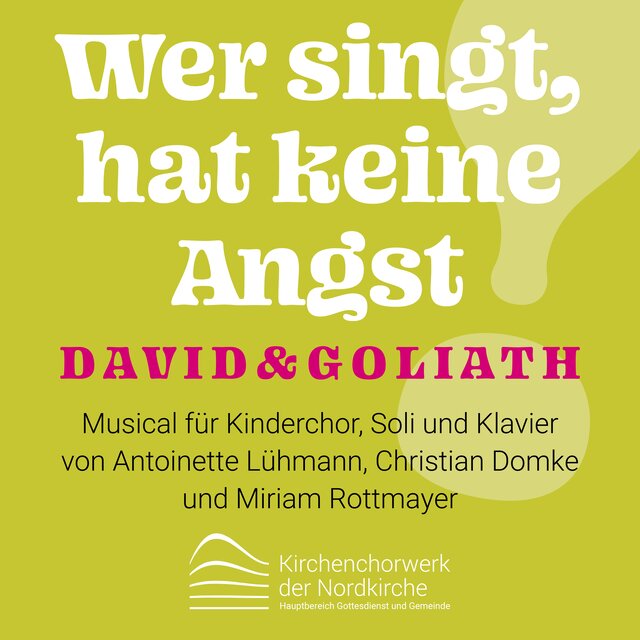 Wer singt, hat keine Angst - David und Goliath