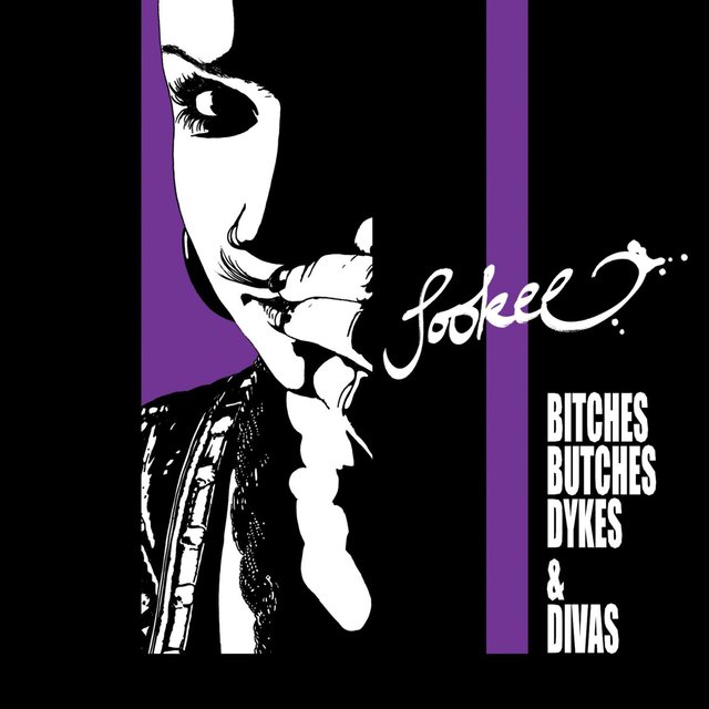 Bitches Butches Dykes & Divas