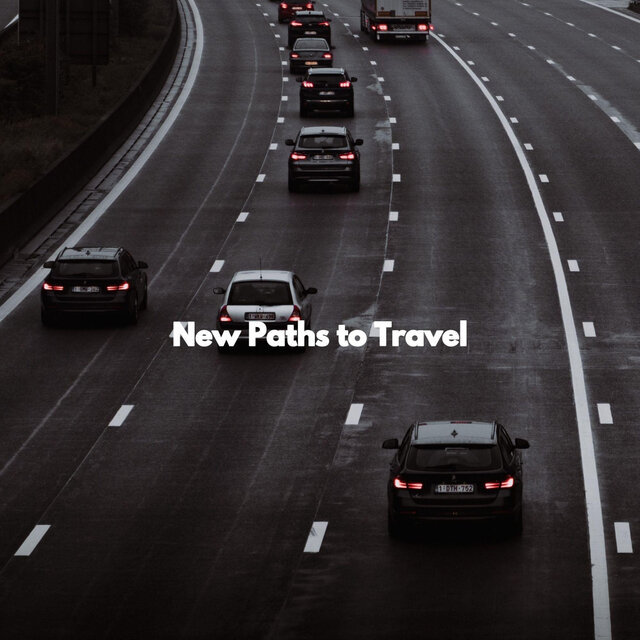 New Paths to Travel