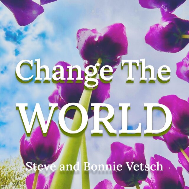 Change the World