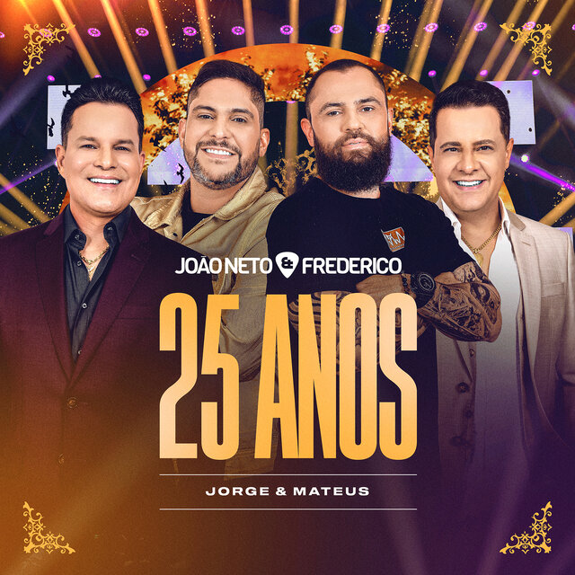 João Neto & Frederico 25 Anos Ao Vivo