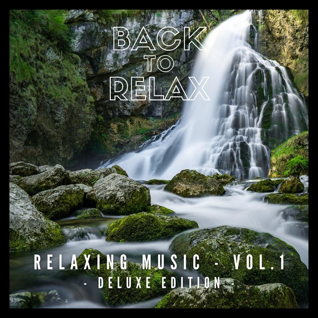 Relaxing Music, Vol. 1 (Deluxe Edition)