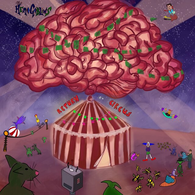 Return to Circus by The Hemogoblins on TIDAL