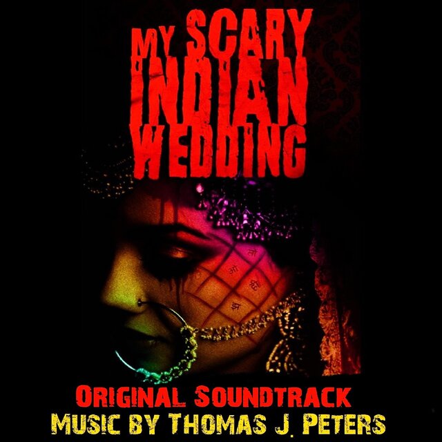 My Scary Indian Wedding (Original Soundtrack)