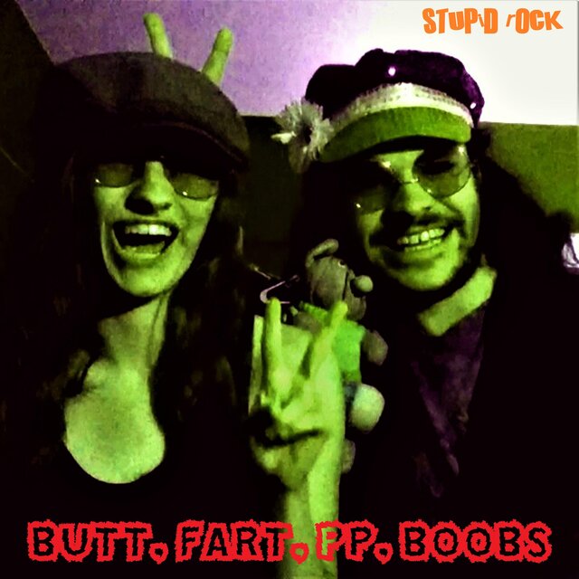 bUtT, fArT, Pp, bOoBz