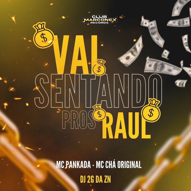 Vai Sentando Pros Raul