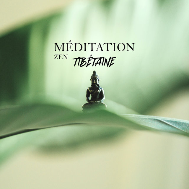 Méditation Zen Tibétaine: Belle Musique Ambiante avec des Éléments de Sons de la Nature pour la Pratique de la Méditation et des Exercices de Yoga