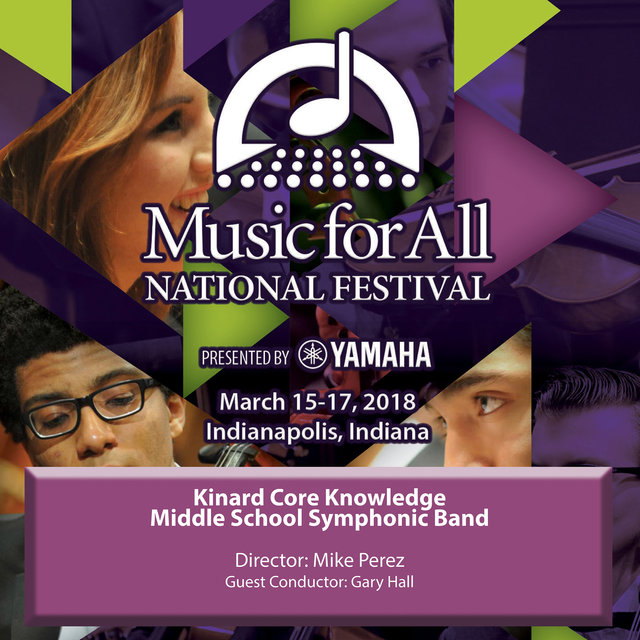 2018 Music for All (Indianapolis, IN): Kinard Core Knowledge Middle School Symphonic Band [Live]