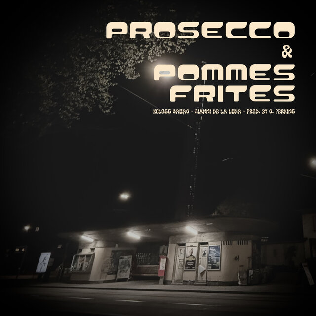 Prosecco & Pommes Frites