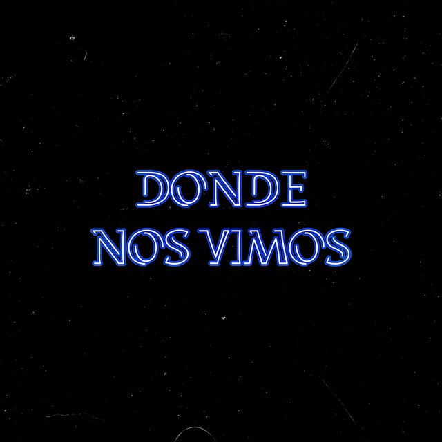 Donde Nos Vimos
