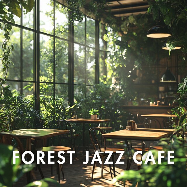 Forest Jazz Cafe Vibes with Gentle Jazz in the Forest Ambience