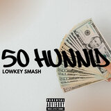 50 Hunnid