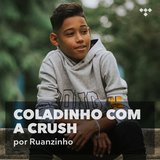 Cover art for album Ruanzinho: Coladinho Com a Crush by Artist