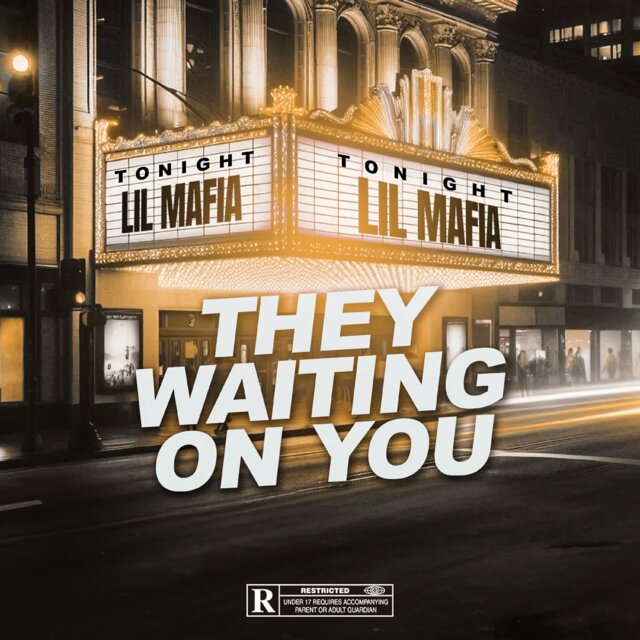 They Waiting On You