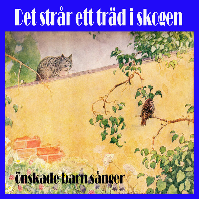 Det står ett träd i skogen önskade barnsånger