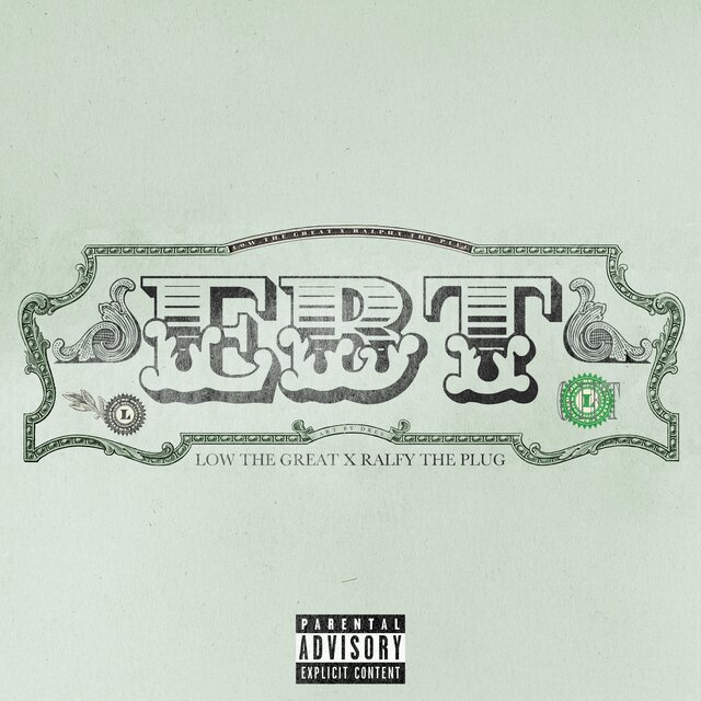 EBT (feat. Ralfy the Plug)