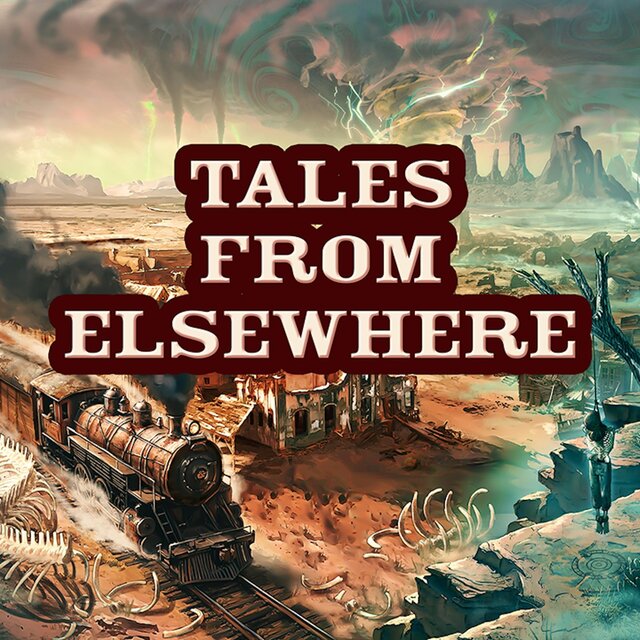 Tales from Elsewhere