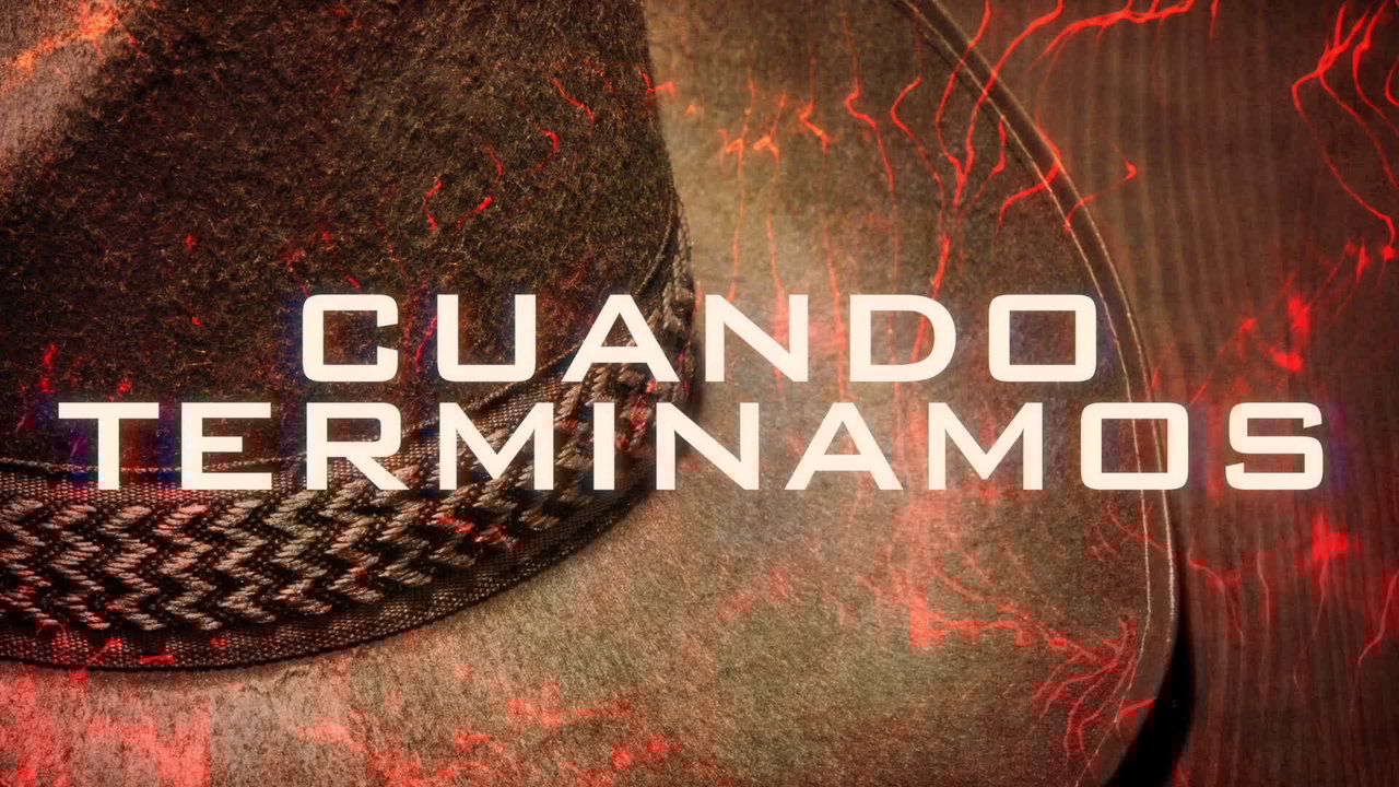Cuando Terminamos