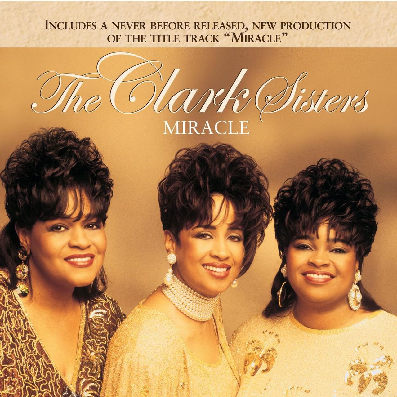 Miracle (Reissue) by The Clark Sisters on TIDAL