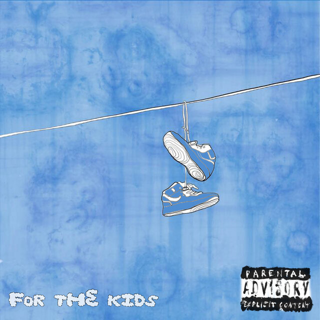 For The Kids