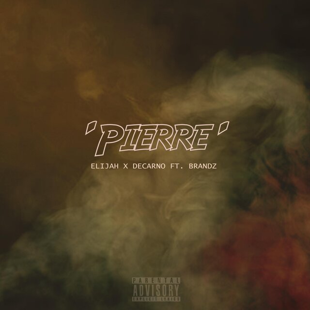 Pierre (feat. Brandz)