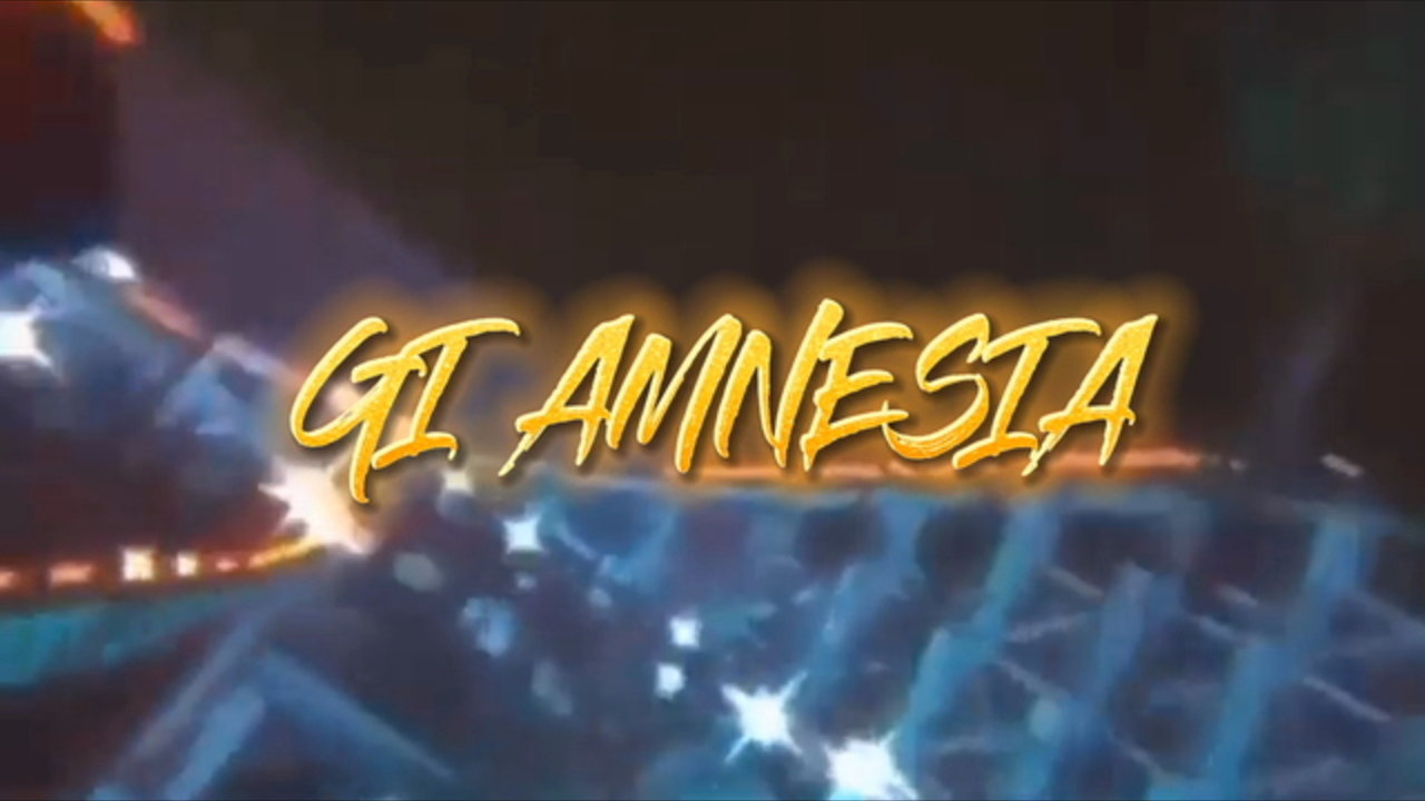 amnesia!