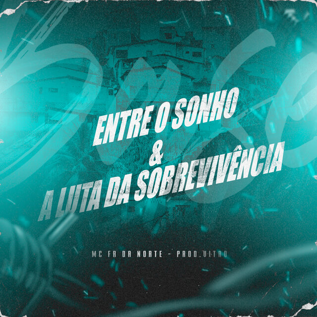 Entre o Sonho e a Luta da Sobrevivência