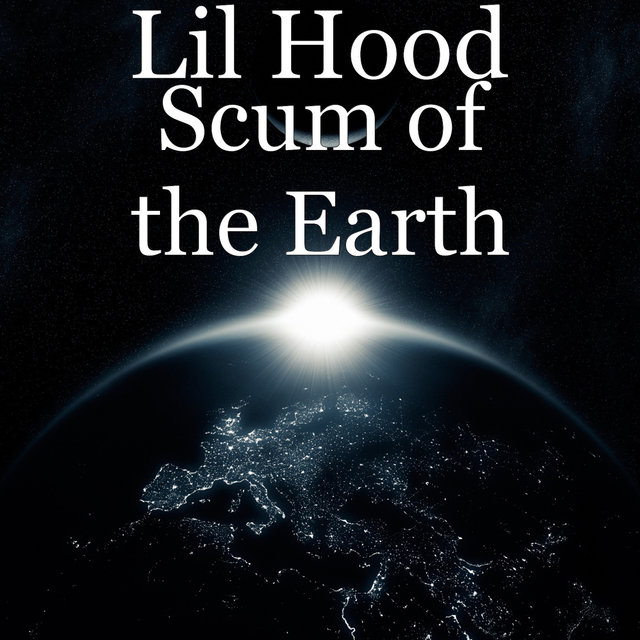 Scum of the Earth