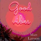 Good Vibes