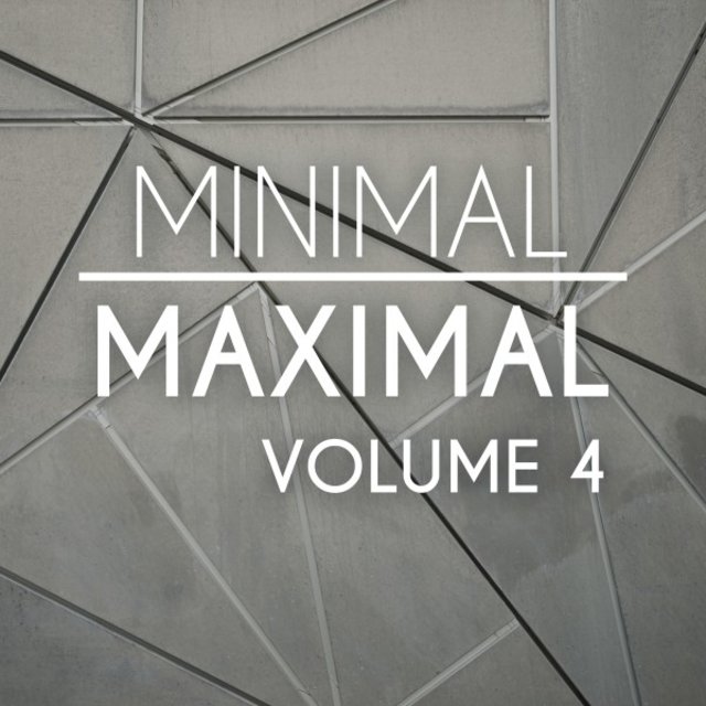 Minimal Maximal, Vol. 4